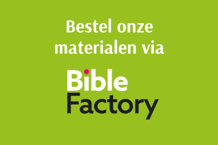 Bestel onze materialen via onze partnershop BibleFactory